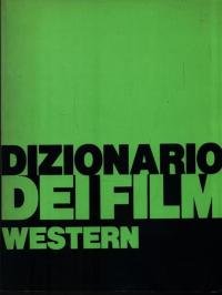 DIZIONARIO DEI FILM WESTERN 1993