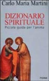Dizionario spirituale. Piccola guida per l'anima | Immagine principale