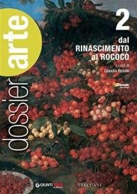 Dossier arte. Per le Scuole superiori. Con e-book. Con espansione …