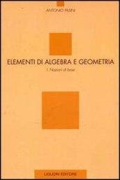 Elementi di algebra e geometria: 1