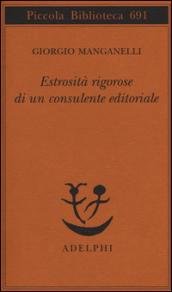 Estrosità rigorose di un consulente editoriale