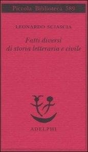 Fatti diversi di storia letteraria e civile
