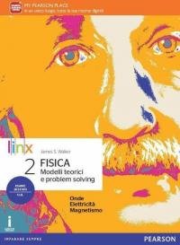 Fisica. Modelli teorici e problem solving. Con e-book. Con espansione …