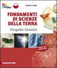 Fondamenti di Scienze della Terra. Progetto Genesis. Con eBook
