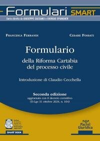 Formulario della Riforma Cartabia del processo civile. Seconda edizione aggiornata …