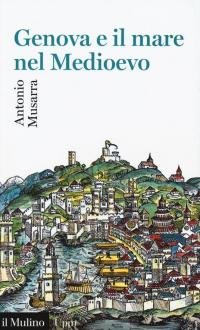 Genova e il mare nel Medioevo