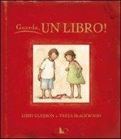 Guarda, un libro! Ediz. illustrata