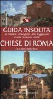 Guida insolita ai misteri, ai segreti, alle leggende e alle …