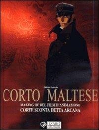 Hugo Pratt. Making of del film d'animazione di Corto Maltese