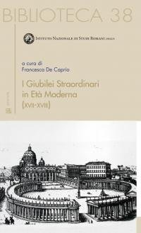 I giubilei straordinari in età moderna (XVII-XVIII)