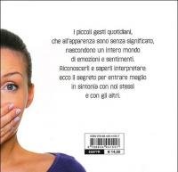 I messagi segreti del corpo. Scoprire i sentimenti attraverso i …