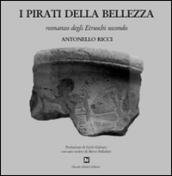 I pirati della bellezza. Romanzo degli etruschi secondo | Immagine principale