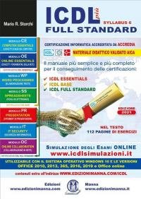 ICDL più Syllabus 6 full standard. Il manuale più semplice …