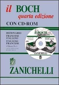 Il Boch. Dizionario francese-italiano, italiano-francese. Con CD-ROM