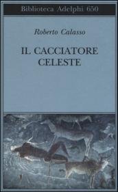 Il cacciatore celeste