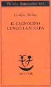 Il cagnolino lungo la strada