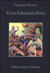 Il caso Kakoiannis-Sforza