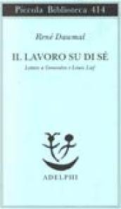 Il lavoro su di sé. Lettere a Geneviève e Louis …