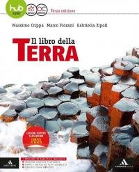 Il libro della terra. Vol. unico. Per le Scuole superiori. …