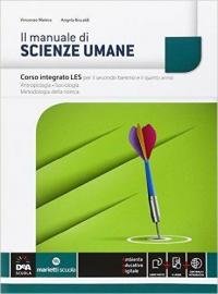 Il manuale di scienze umane. Vol. integrato. Per le Scuole …