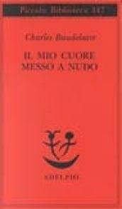 Il mio cuore messo a nudo-Razzi-Igiene-Titoli e spunti per somanzi …