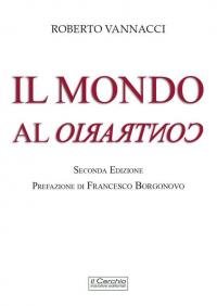 Il mondo al contrario. Nuova Edizione