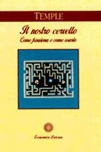 Il nostro cervello. Come funziona e come usarlo | Immagine principale