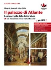 Il palazzo di Atlante. Per le Scuole superiori. Con ebook. …