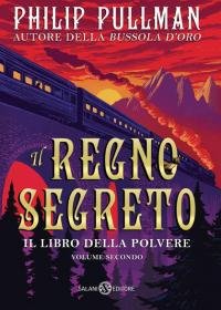 Il regno segreto. Il libro della polvere (Vol. 2)