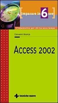 Imparare Access 2002 in 6 ore