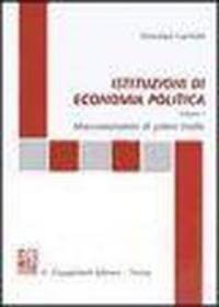 Istituzioni di economia politica. Macroeconomia di primo livello (Vol. 1)