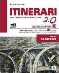 Itinerari di IRC 2.0. Vol. unico. Per le Scuole superiori. …