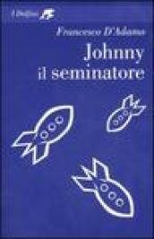 Johnny il seminatore