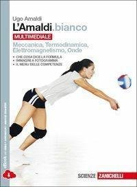 L' Amaldi.bianco. Termodinamica, Eletttromagnetismo, Onde. Con e-book. Con espansione online