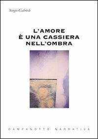 L'amore è una cassiera nell'ombra
