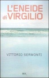 L'Eneide di Virgilio. Testo latino a fronte | Immagine principale