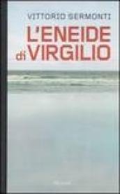 L'Eneide di Virgilio. Testo latino a fronte | Immagine principale