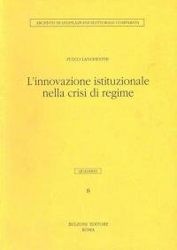 L'innovazione istituzionale nella crisi di regime