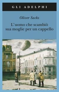 L'uomo che scambiò sua moglie per un cappello