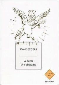 La fame che abbiamo