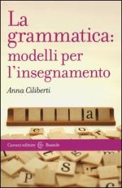 La grammatica: modelli per l'insegnamento | Immagine principale