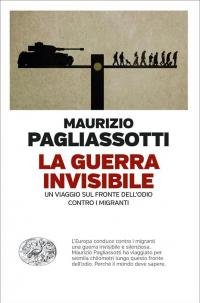 La guerra invisibile. Un viaggio sul fronte dell’odio contro i …