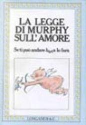 La legge di Murphy sull'amore