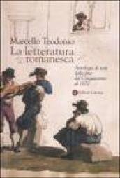 La letteratura romanesca. Antologia di testi dalla fine del Cinquecento …