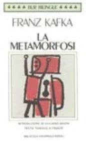 La metamorfosi. Testo tedesco a fronte Kafka, Franz