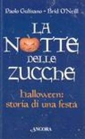 La notte delle zucche. La festa di Halloween