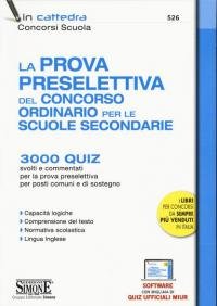 La prova preselettiva del Concorso Ordinario per le Scuole Secondarie