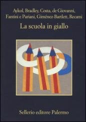 La scuola in giallo