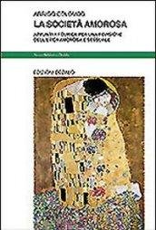 La società amorosa. Appunti a Fourier per una revisione dell'etica …