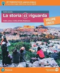 La storia ci riguarda. Per le Scuole superiori. Con e-book. …